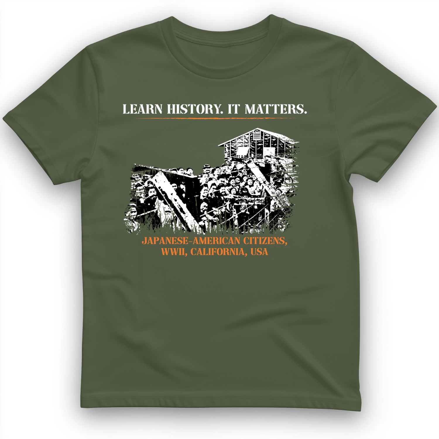 Learn History It Matters T-Shirt Military Green / S