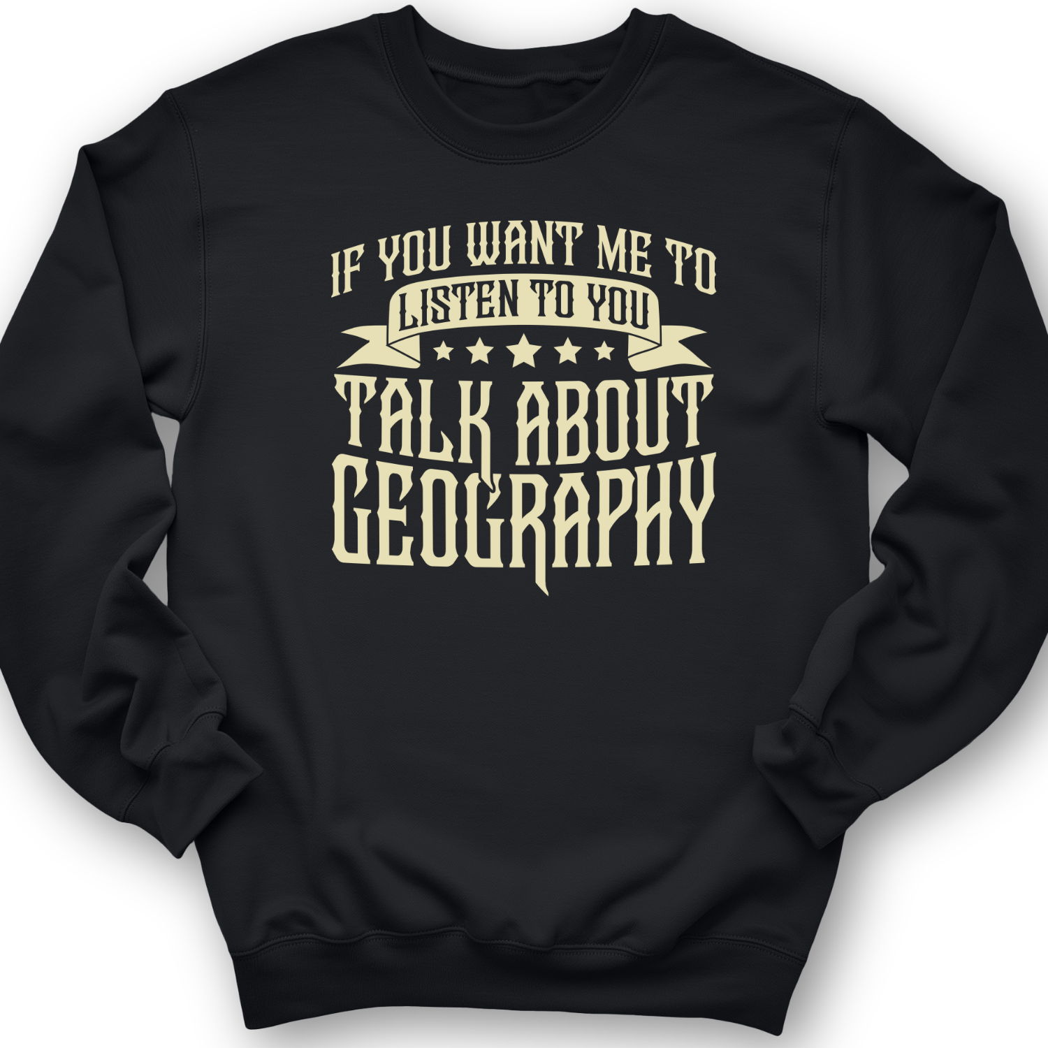 Let's Talk About Geography Crewneck Black / S