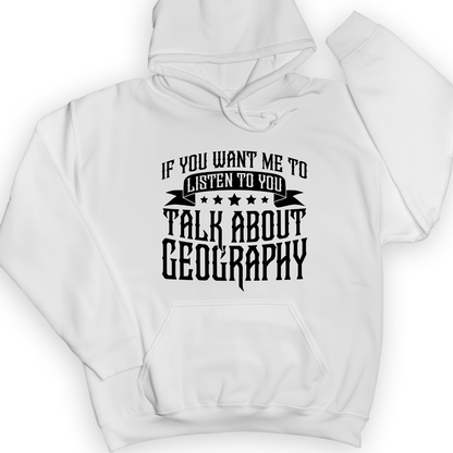 Let's Talk About Geography Hoodie White / S