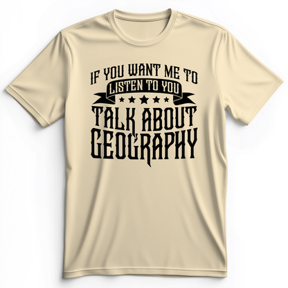 Let's Talk About Geography Premium Tee Natural / S
