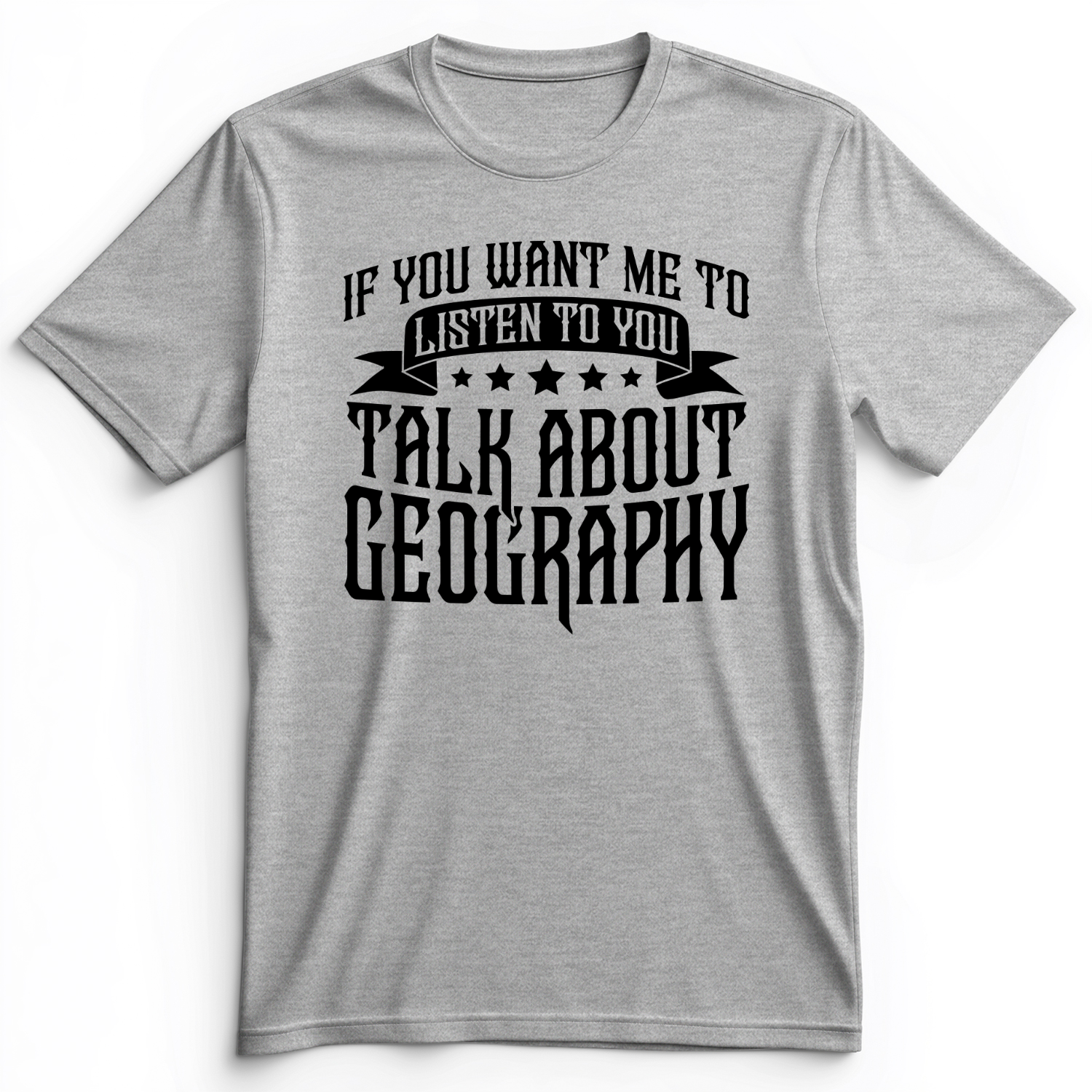 Let's Talk About Geography Premium Tee Athletic Heather / S