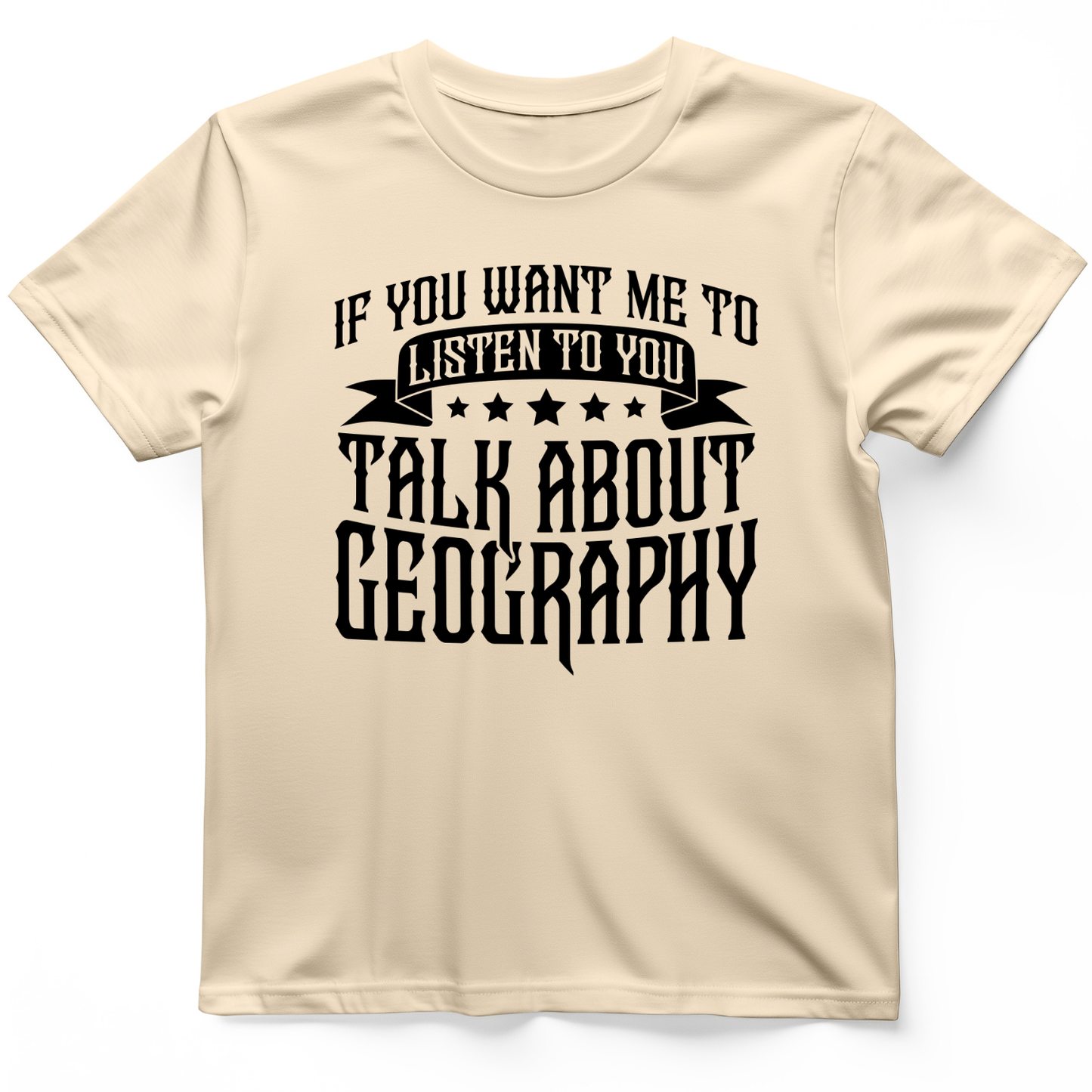 Let's Talk About Geography T-Shirt Natural / S