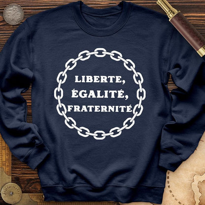 Liberte Egalite Fraternite Crewneck