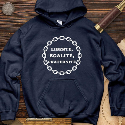 Liberte Egalite Fraternite Hoodie