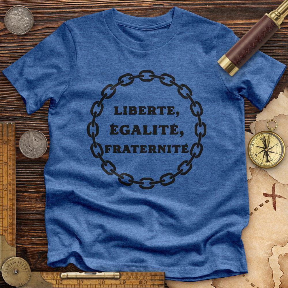 Liberte Egalite Fraternite Premium Tee