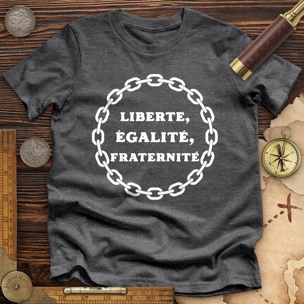 Liberte Egalite Fraternite Premium Tee