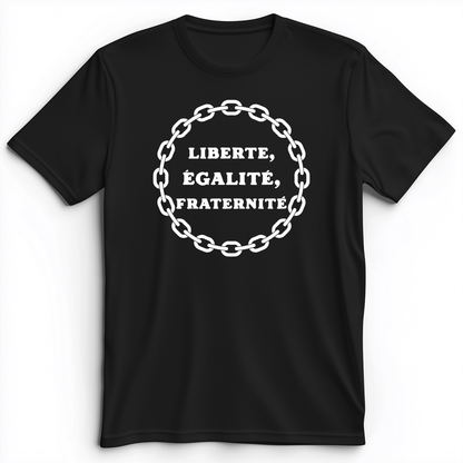 Liberte Egalite Fraternite Premium Tee Black / S