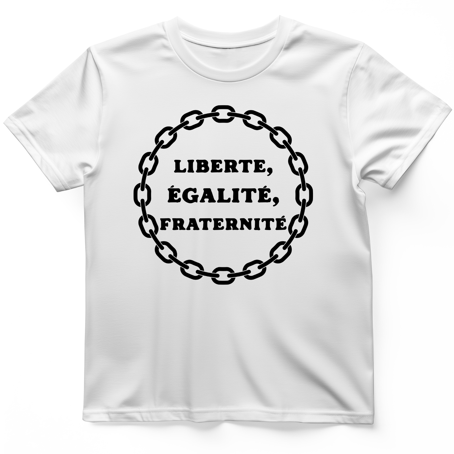 Liberte Egalite Fraternite T-Shirt White / S