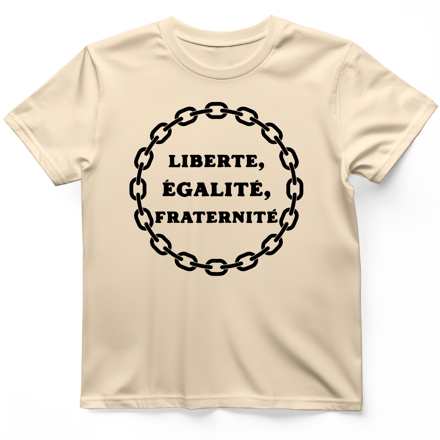 Liberte Egalite Fraternite T-Shirt Natural / S