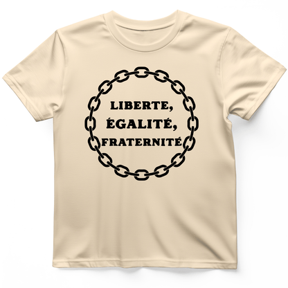 Liberte Egalite Fraternite T-Shirt Natural / S