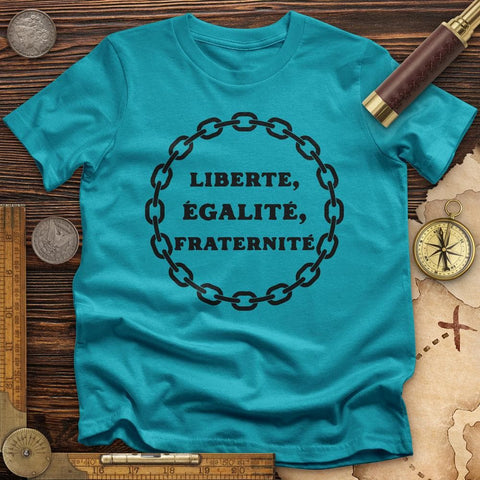 Liberte Egalite Fraternite T-Shirt