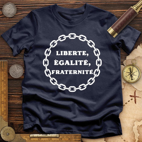 Liberte Egalite Fraternite T-Shirt