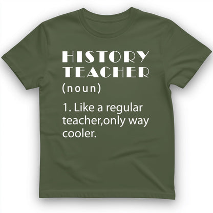 Like A Regular Teacher T-Shirt Military Green / S