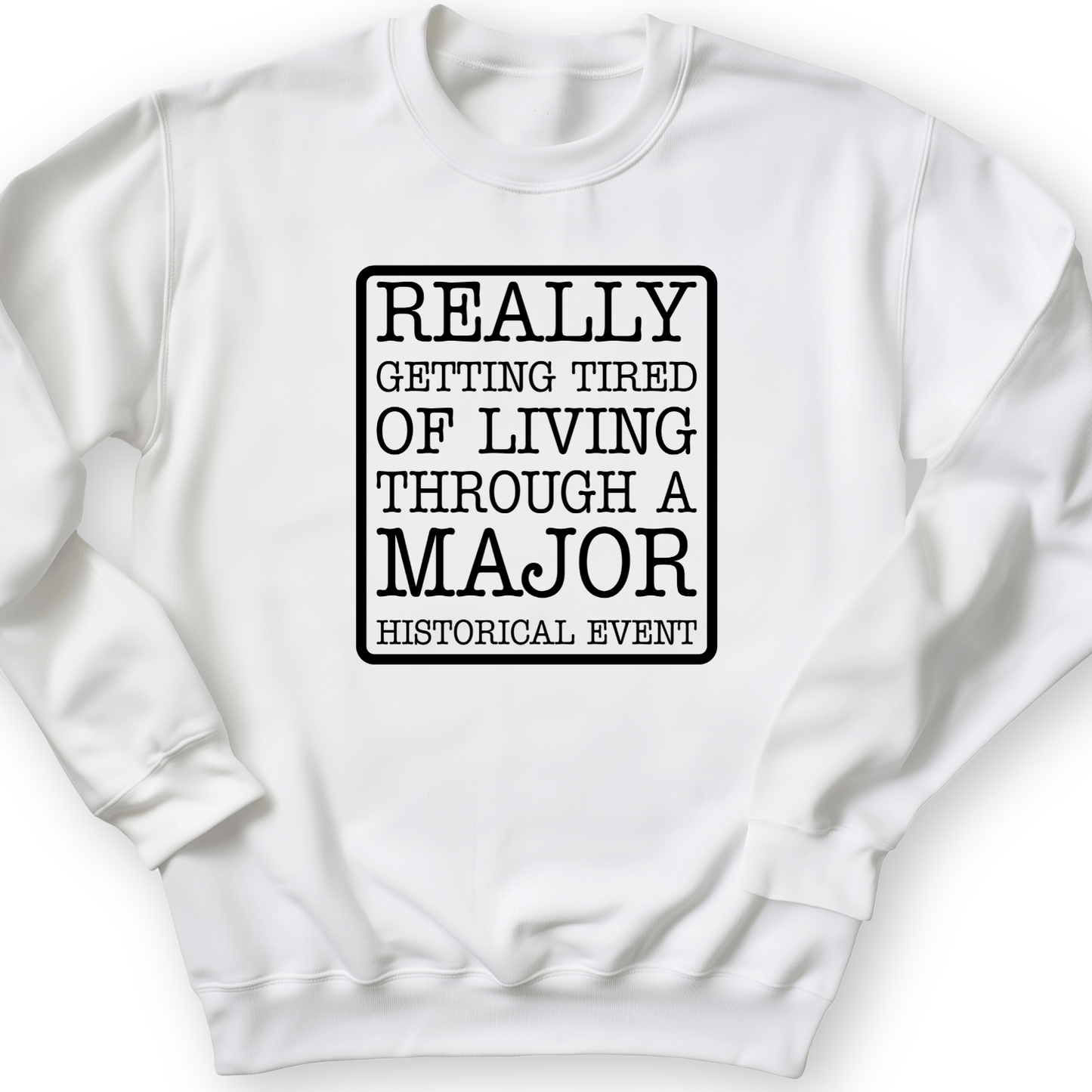 Major Historical Event Crewneck White / S