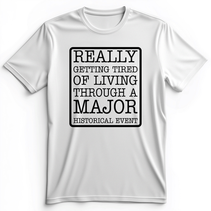 Major Historical Event Premium Tee White / S