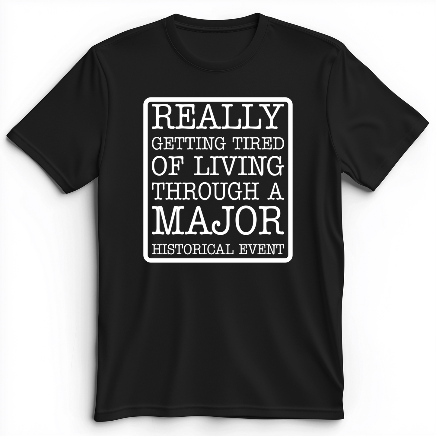 Major Historical Event Premium Tee Black / S