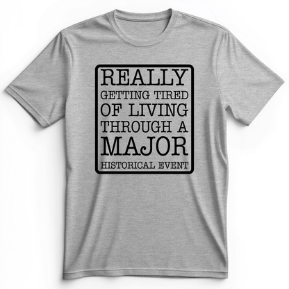 Major Historical Event Premium Tee Athletic Heather / S