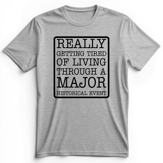Major Historical Event Premium Tee Athletic Heather / S