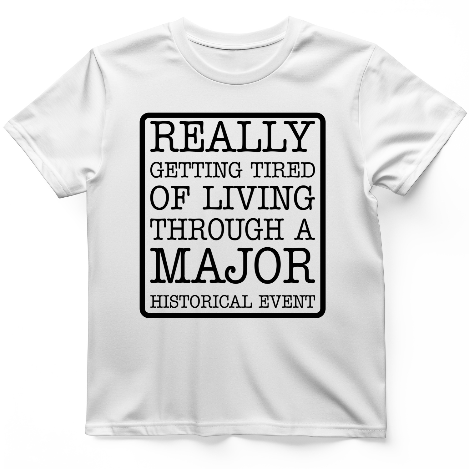 Major Historical Event T-Shirt White / S