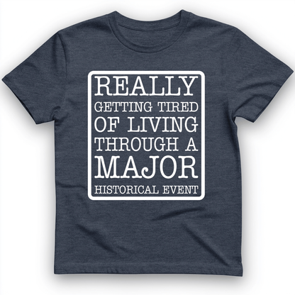 Major Historical Event T-Shirt Heather Navy / S