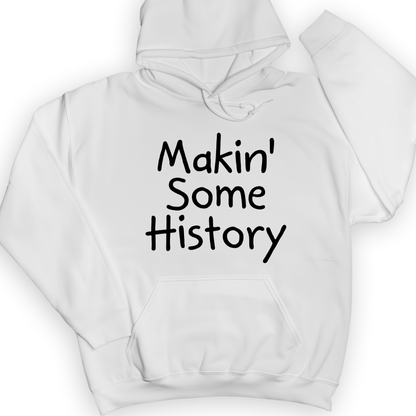 Makin' Some History Hoodie White / S