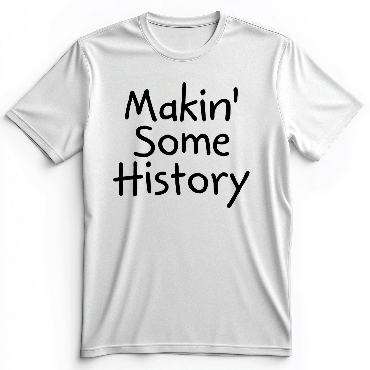 Makin' Some History Premium Tee White / S