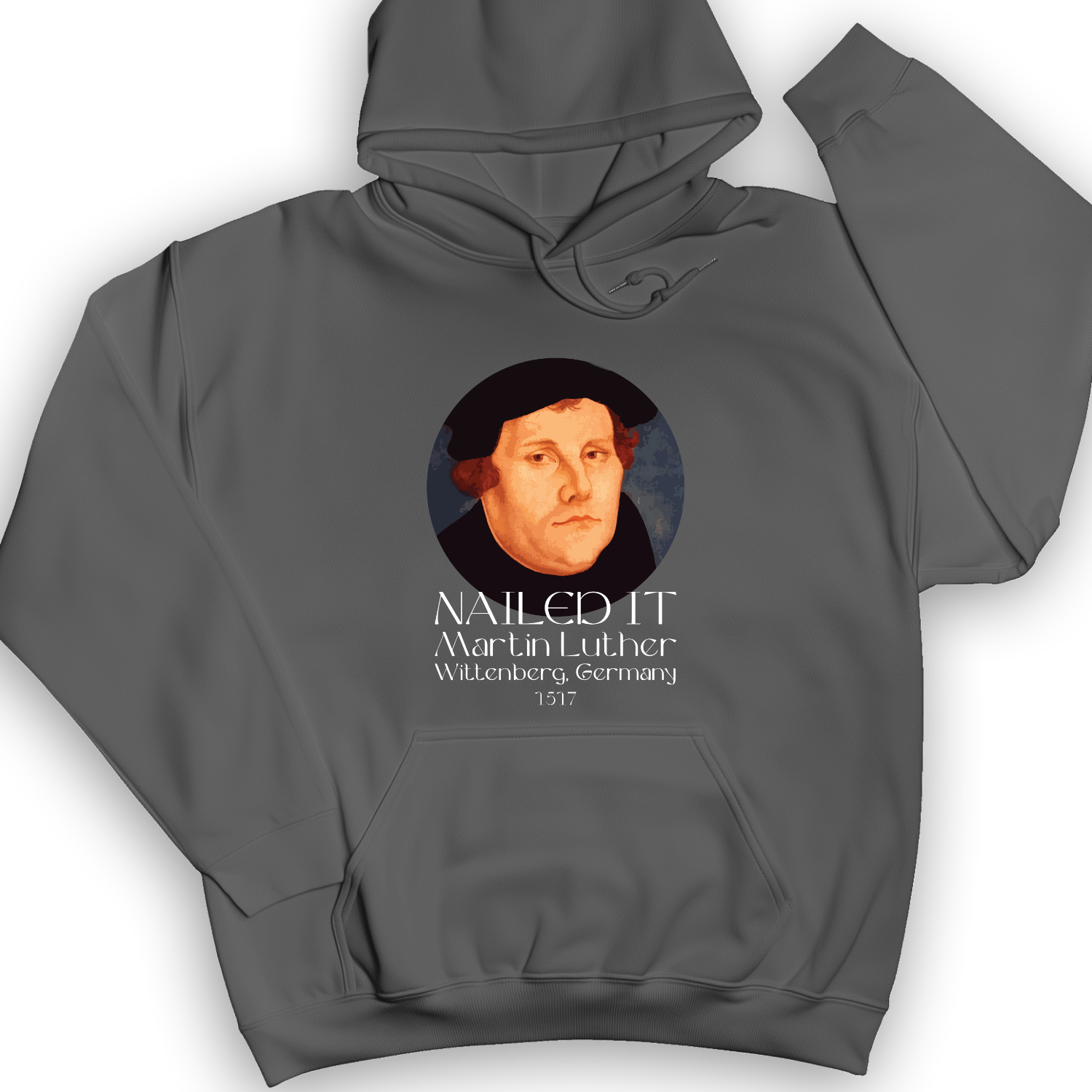 Martin Luther Nailed It Hoodie Charcoal / S
