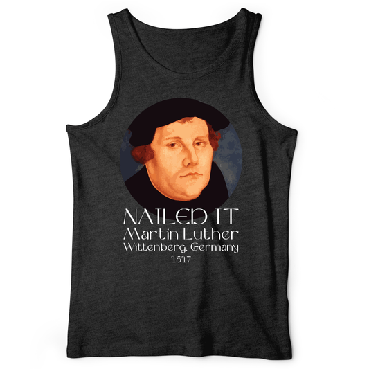 Martin Luther Nailed It Tank