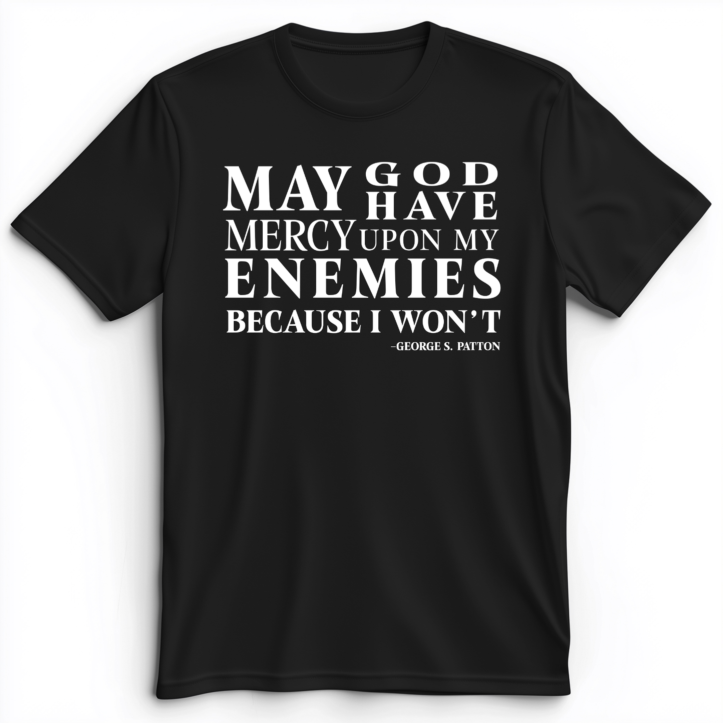 May God Have Mercy Premium Tee Black / S