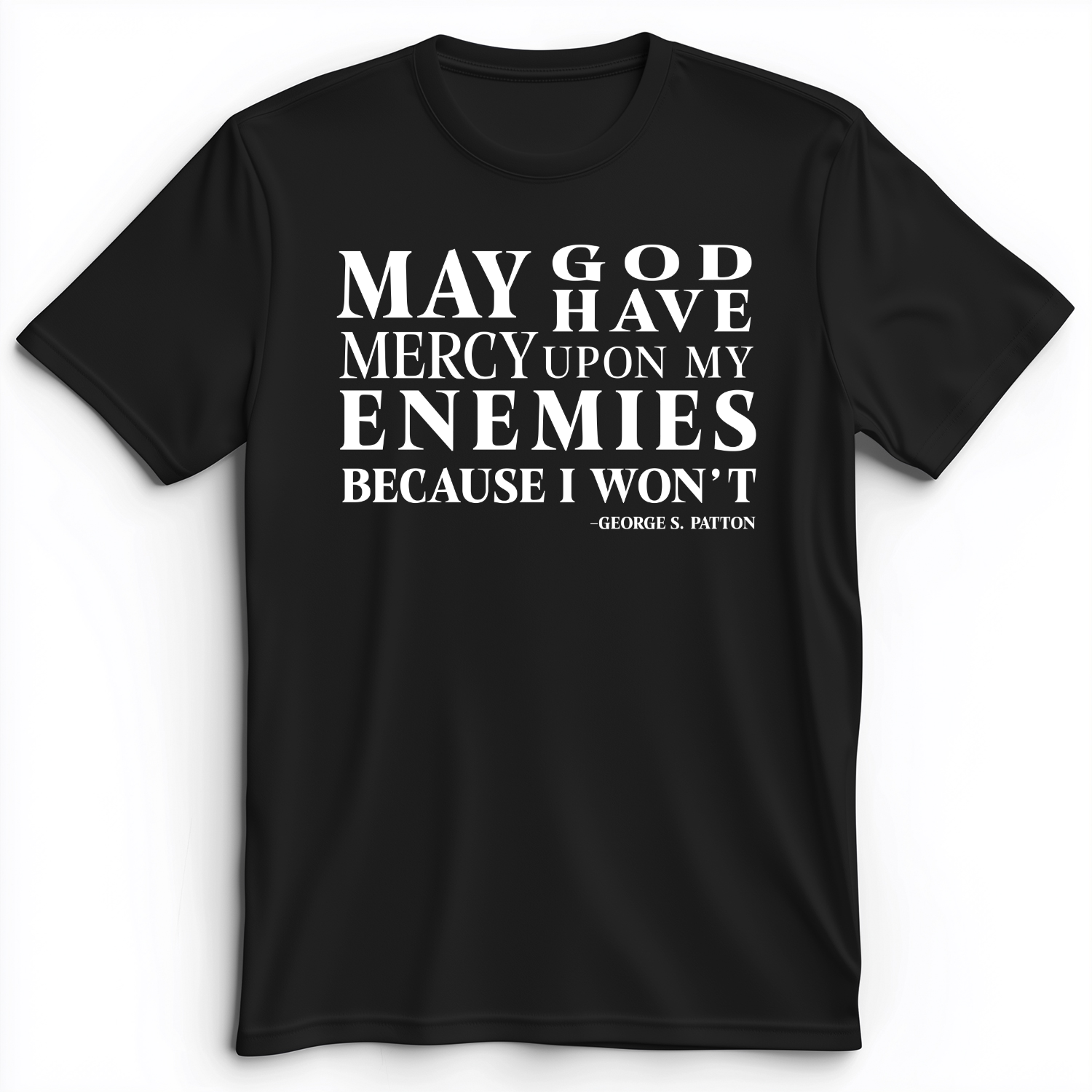 May God Have Mercy Premium Tee Black / S
