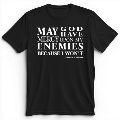 May God Have Mercy Premium Tee Black / S