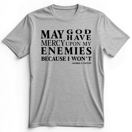 May God Have Mercy Premium Tee Athletic Heather / S