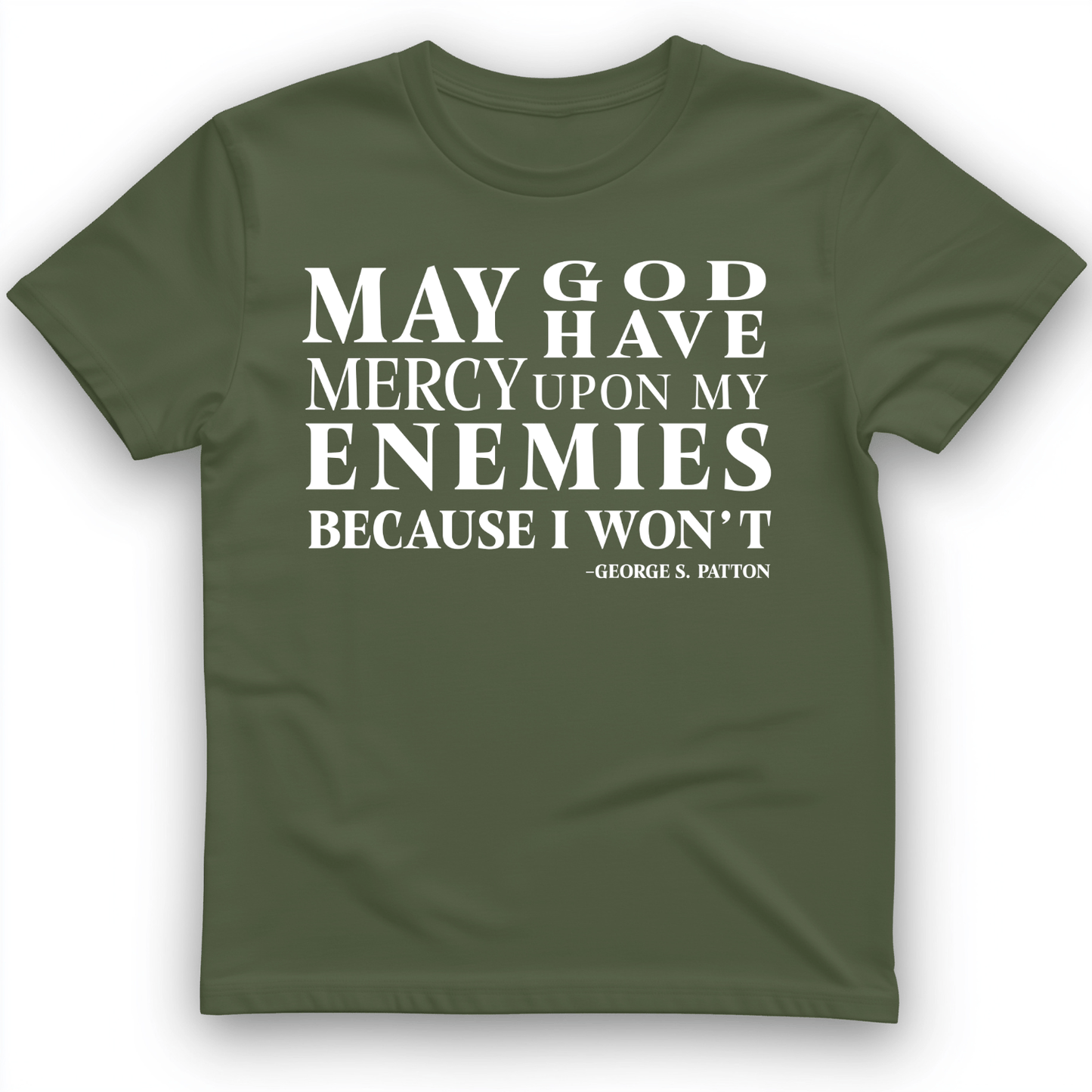 May God Have Mercy T-Shirt Military Green / S
