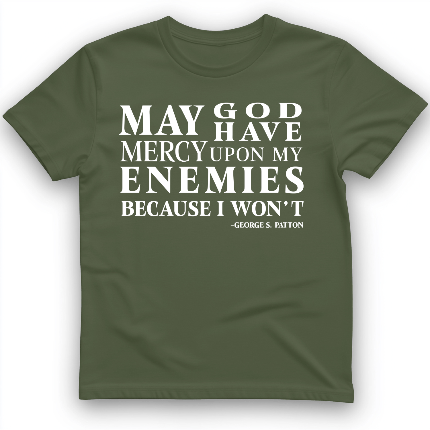 May God Have Mercy T-Shirt Military Green / S