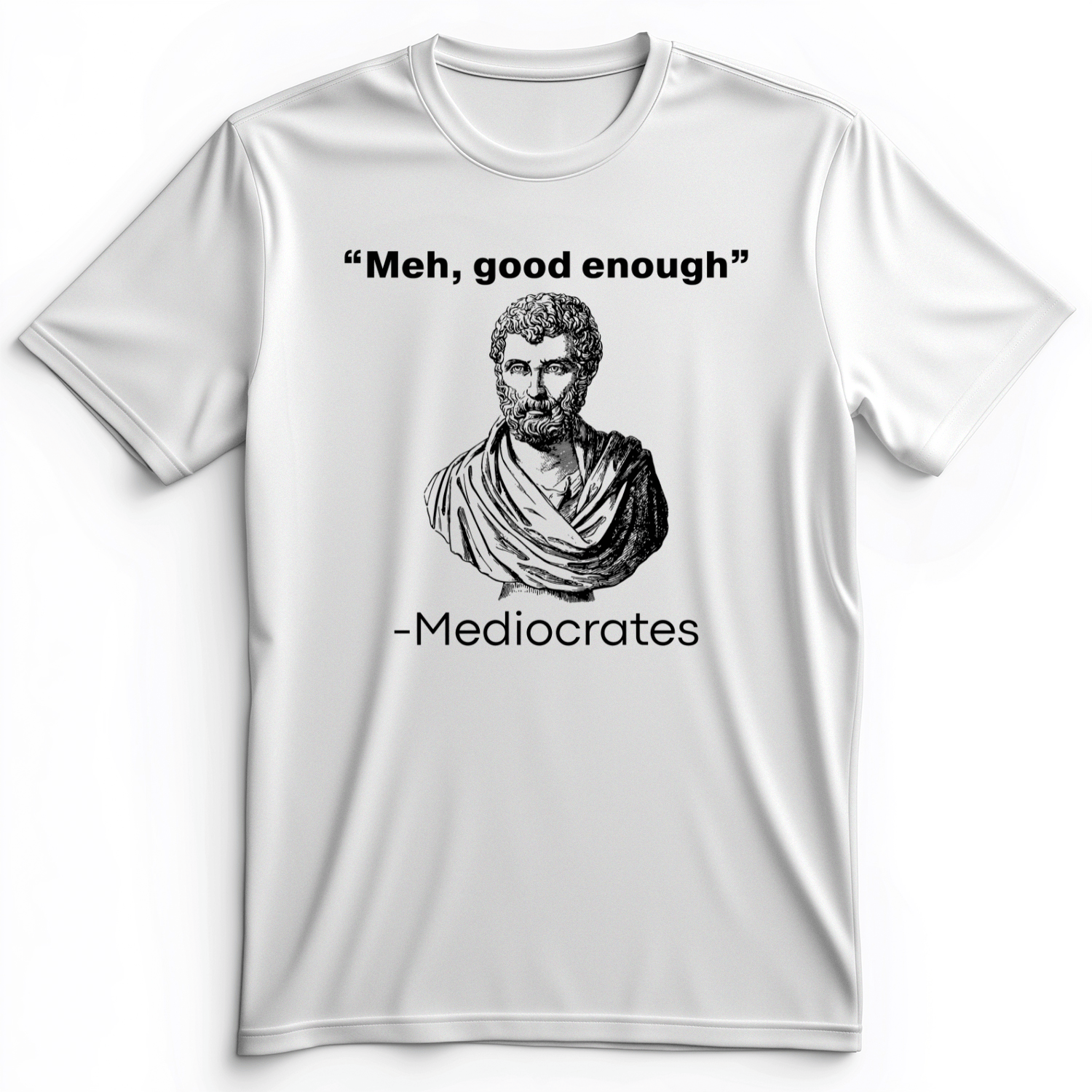 Mediocrates Meh Premium Tee White / S