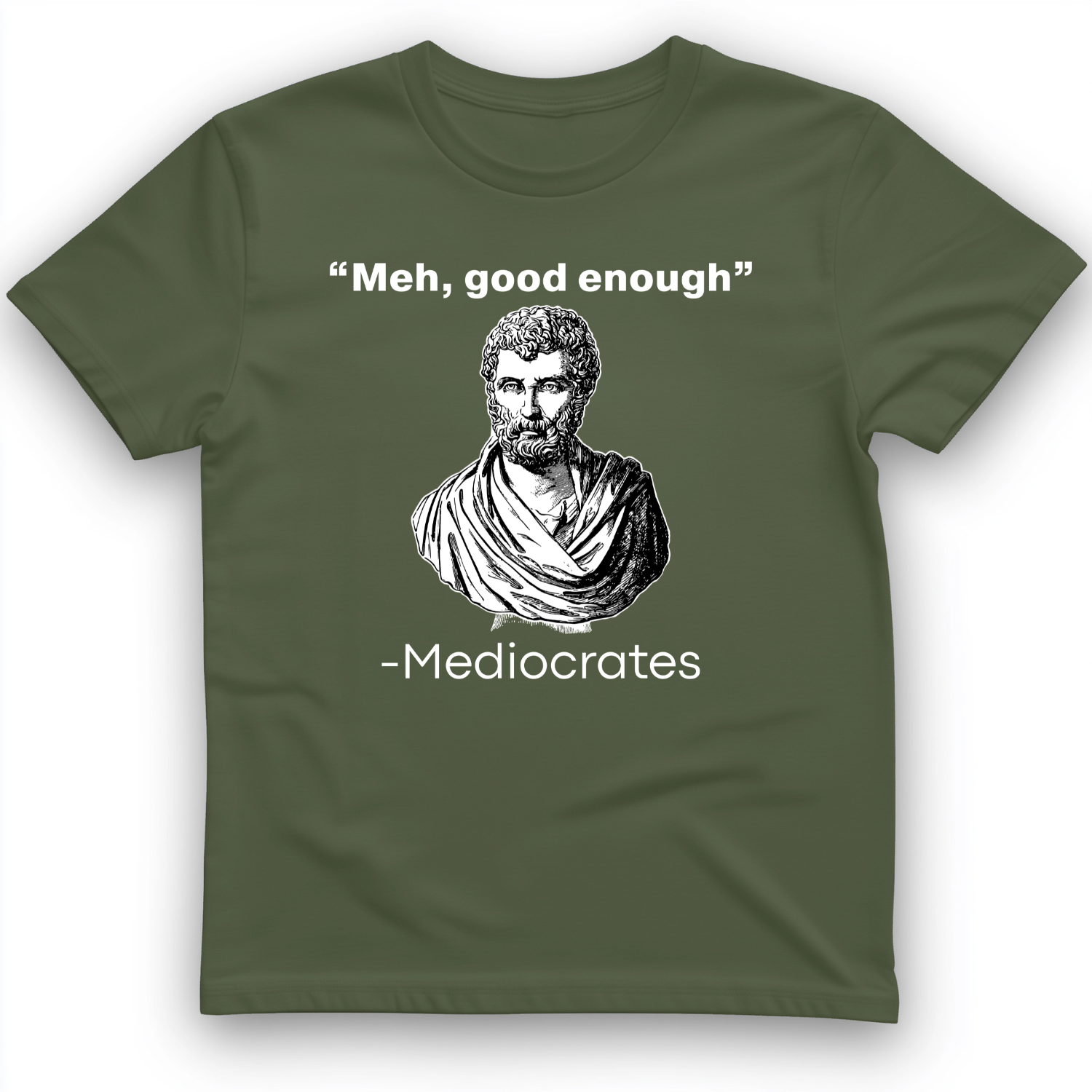 Mediocrates T-Shirt