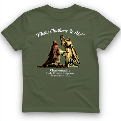 Merry Christmas Charlemagne T-Shirt Military Green / S