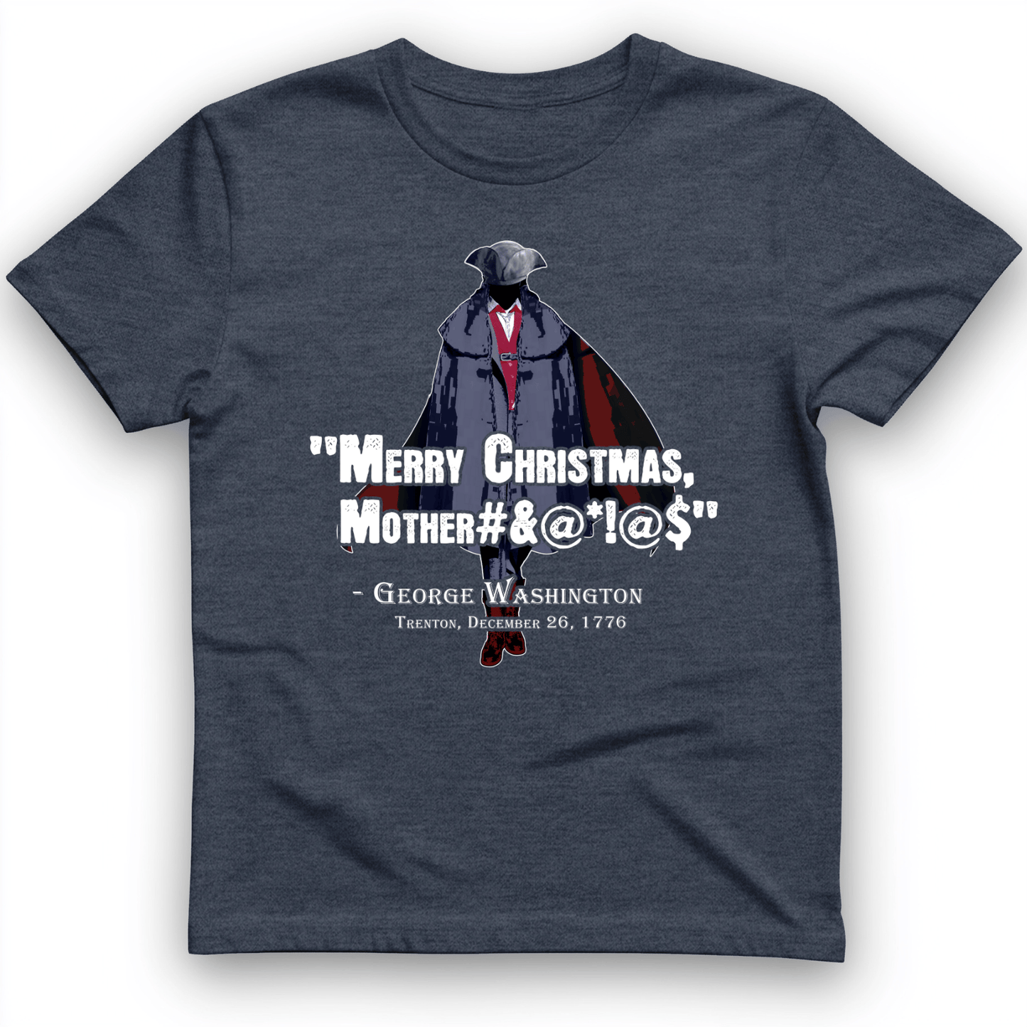 Merry Christmas Mother #%@#$!@ T-Shirt Heather Navy / S