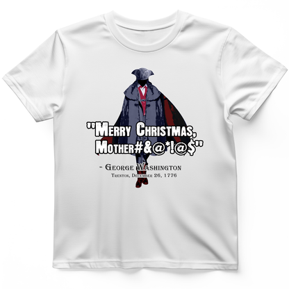Merry Christmas Mother #%@#$!@ T-Shirt White / S