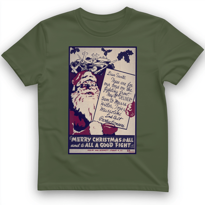Merry Christmas To All And To All A Good Fight T-Shirt Military Green / S