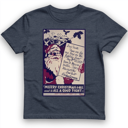 Merry Christmas To All And To All A Good Fight T-Shirt Heather Navy / S