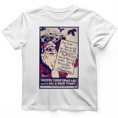 Merry Christmas To All And To All A Good Fight T-Shirt White / S