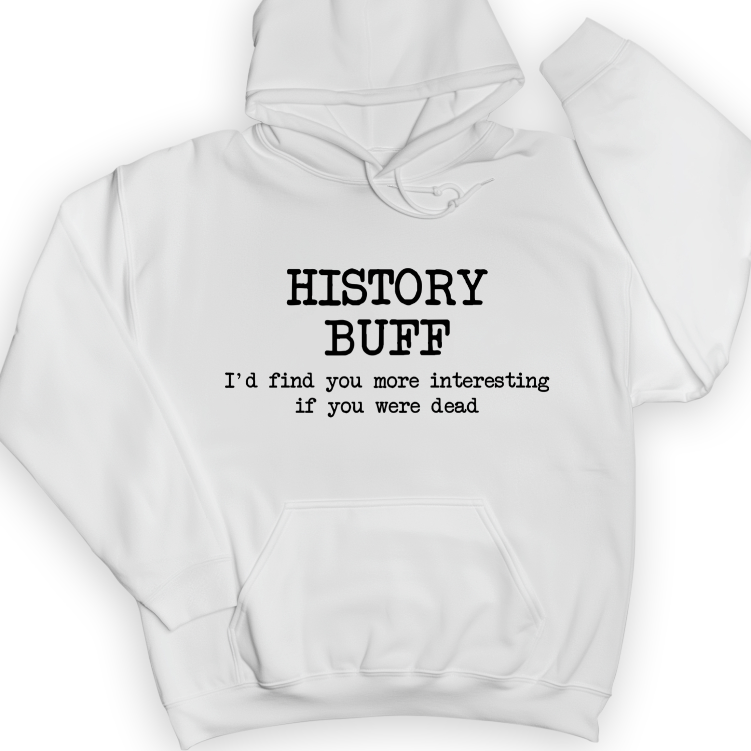 More Interesting If You Were Dead Hoodie White / S