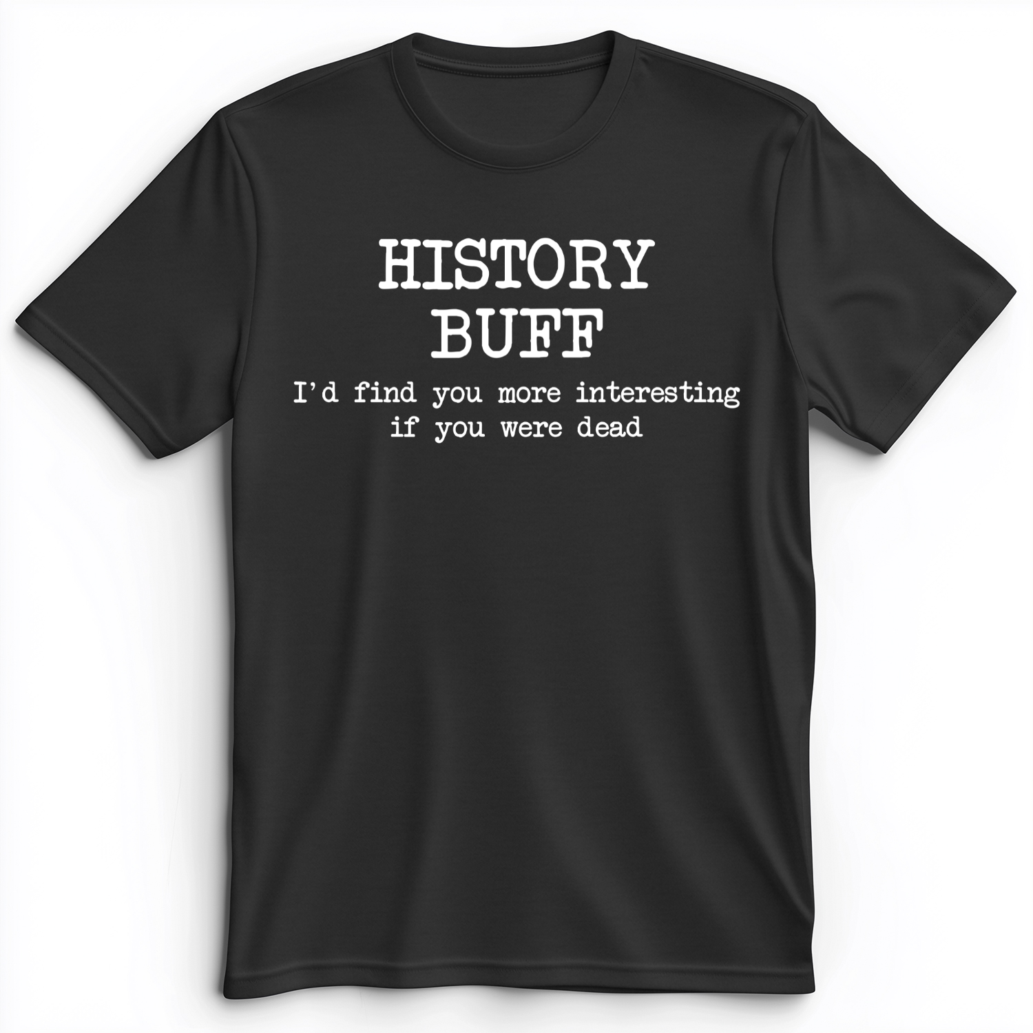 More Interesting If You Were Dead Premium Tee Dark Grey Heather / S