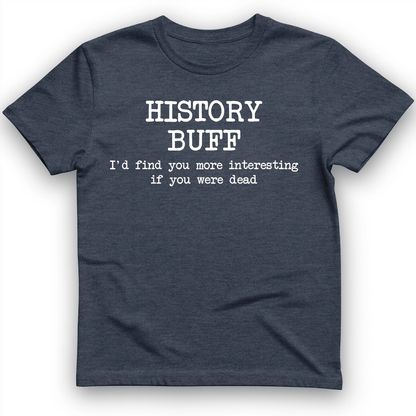 More Interesting If You Were Dead T-Shirt Heather Navy / S