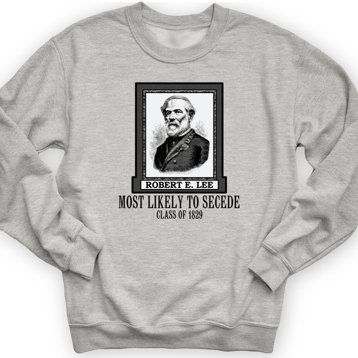 Most Likely to Secede Crewneck Sport Grey / S