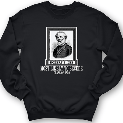 Most Likely to Secede Crewneck Black / S