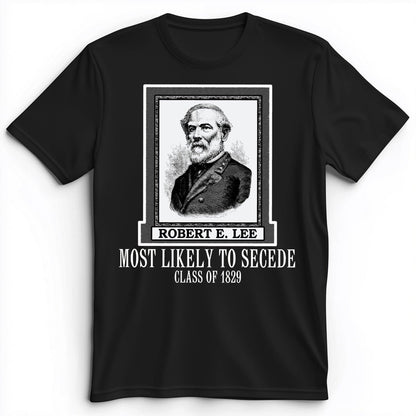 Most Likely to Secede Premium Tee Black / S