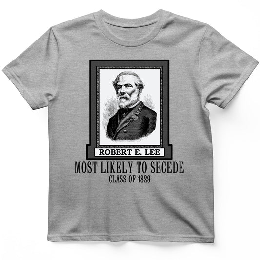 Most Likely To Secede T-Shirt Sport Grey / S