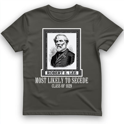Most Likely To Secede T-Shirt Charcoal / S